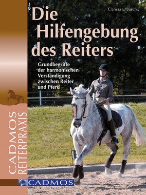 cover image of Die Hilfengebung des Reiters